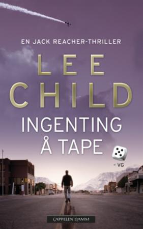 Ingenting å tape - en Jack Reacher-thriller
