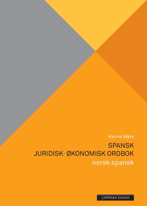 Spansk juridisk-økonomisk ordbok - norsk-spansk