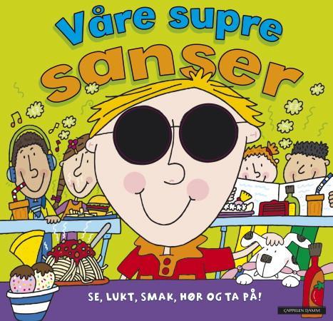 Våre supre sanser - se, lukt, smak, hør og ta på!