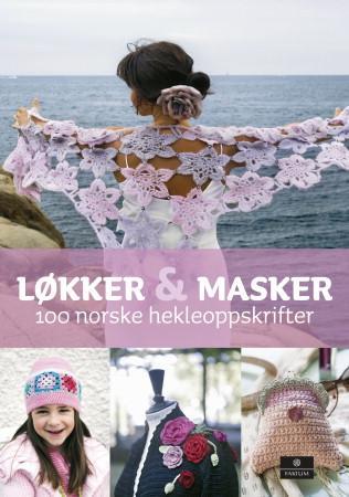 Løkker & masker - 100 norske hekleoppskrifter