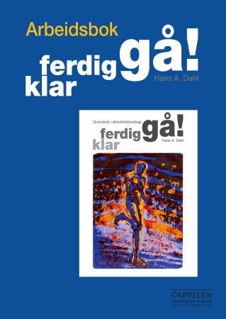 Klar - ferdig - gå! - arbeidsbok