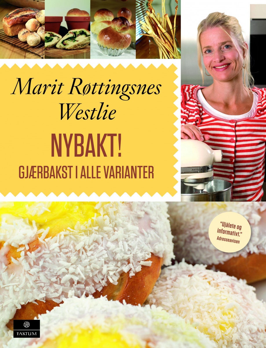 Nybakt! - gjærbakst i alle varianter