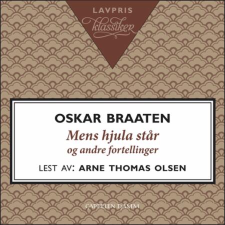 Mens hjula står og andre fortellinger