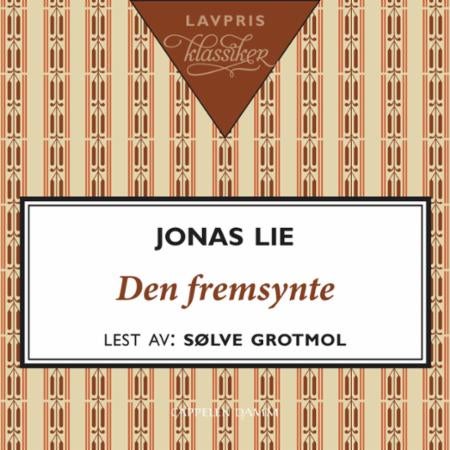 Den fremsynte - eller billeder fra Nordland