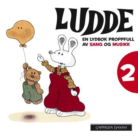Ludde - 2 : en lydbok proppfull av sang og musikk