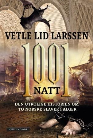 1001 natt - den ukjente historien om to norske slaver i Alger