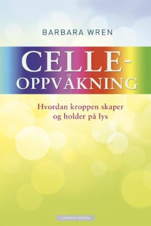 Celleoppvåkning - hvordan kroppen skaper og holder på lys
