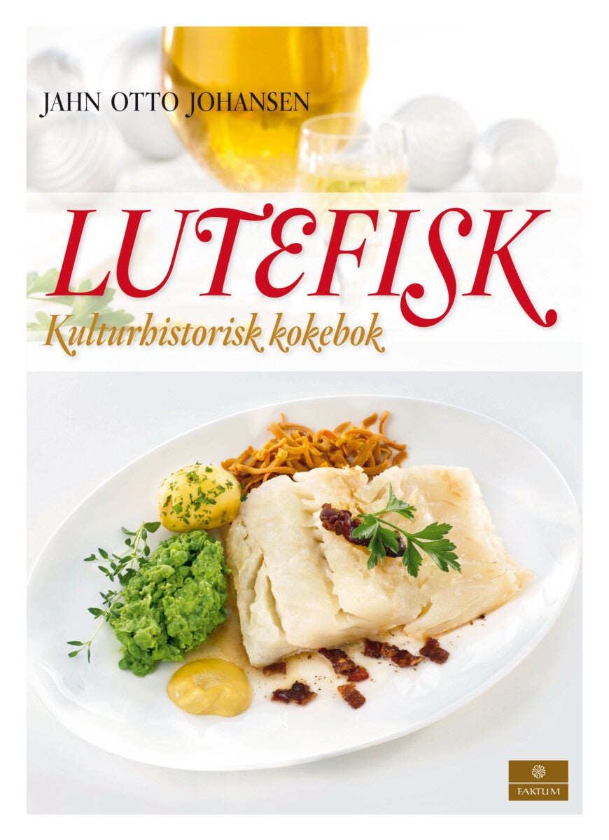 Lutefisk - tradisjon, tilberedning, tilbehør