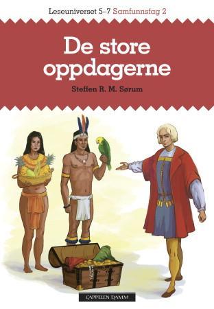 De store oppdagerne - leseuniverset 5-7 : samfunnsfag 2