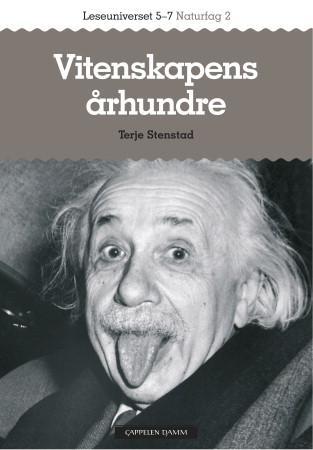 Vitenskapens århundre - leseuniverset 5-7 : naturfag 2