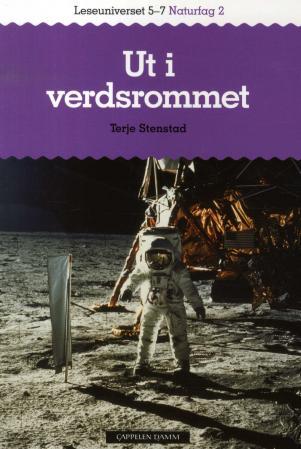 Ut i verdsrommet - leseuniverset 5-7 : naturfag 2