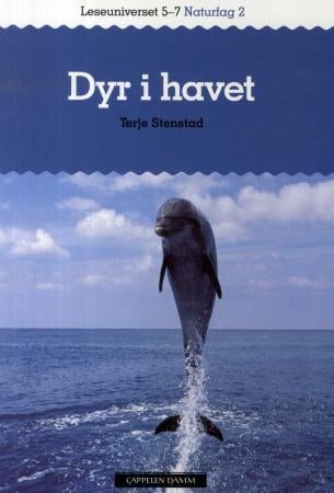 Dyr i havet - leseuniverset 5-7 : naturfag 2