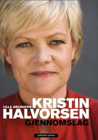 Kristin Halvorsen - gjennomslag