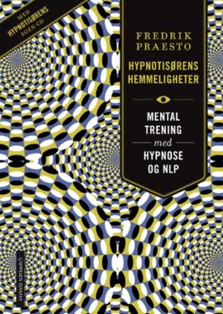 Hypnotisørens hemmeligheter - mental trening med hypnose og NLP