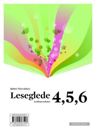 Leseglede 4, 5, 6 - lettleste tekster
