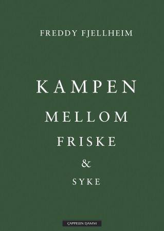 Kampen mellom friske og syke