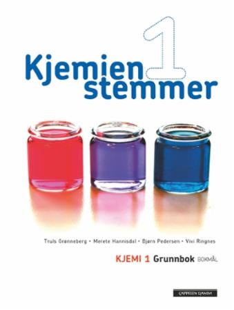 Kjemien stemmer 1 - Grunnbok : kjemi 1