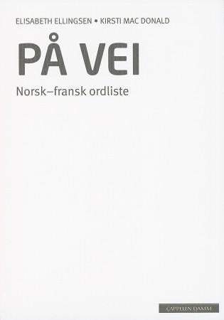 På vei - norsk-fransk ordliste