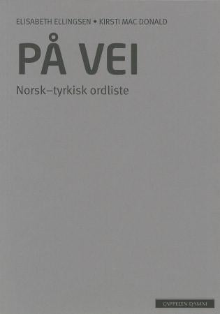 På vei - norsk-tyrkisk ordliste