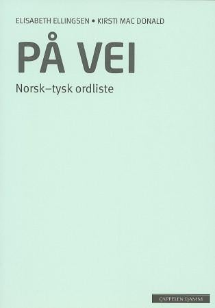 På vei - norsk-tysk ordliste