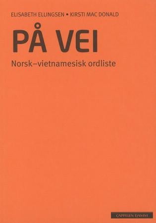 På vei - norsk-vietnamesisk ordliste