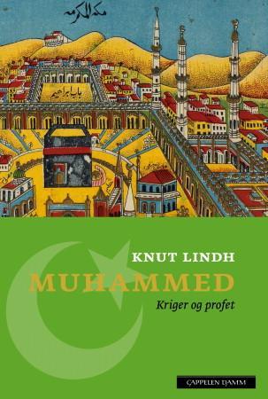 Muhammed - kriger og profet