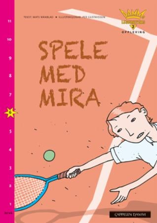 Spele med Mira - nivå 6
