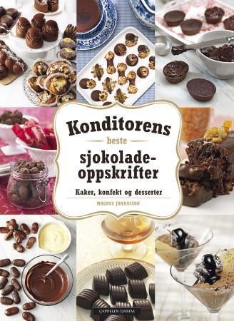Konditorens beste sjokoladeoppskrifter - kaker, konfekt og desserter