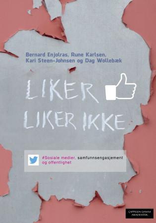 Liker - liker ikke - sosiale medier, samfunnsengasjement og offentlighet