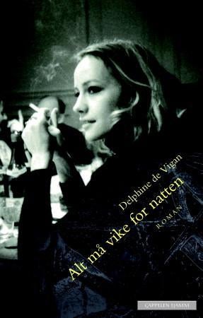 Alt må vike for natten - roman