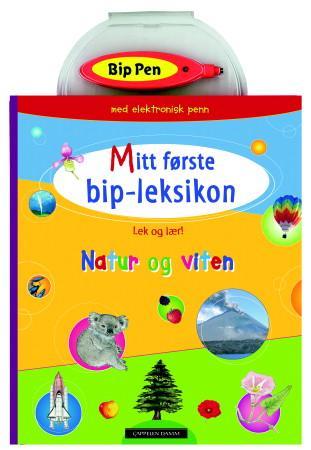 Mitt første bip-leksikon - lek og lær! : natur og viten