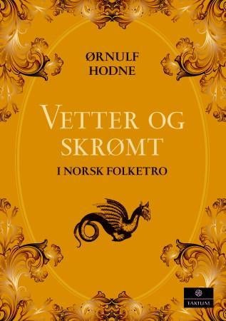 Vetter og skrømt i norsk folketro