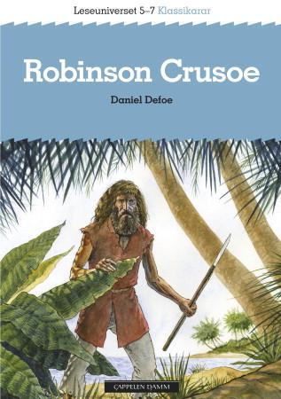 Robinson Crusoe - leseuniverset 5-7 : klassikarar