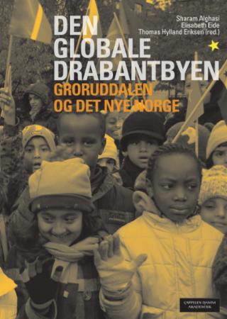 Den globale drabantbyen - Groruddalen og det nye Norge
