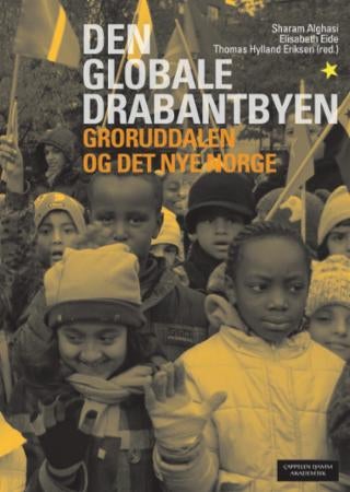 Den globale drabantbyen - Groruddalen og det nye Norge