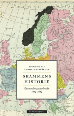 Skammens historie - den norske stats mørke sider 1814-2014