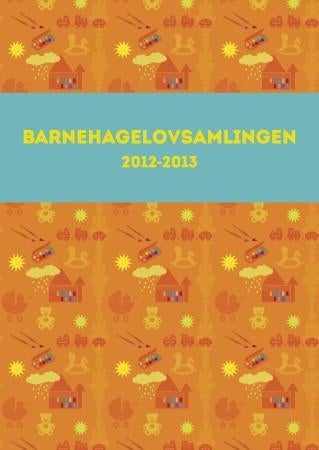 Barnehagelovsamlingen 2012-2013