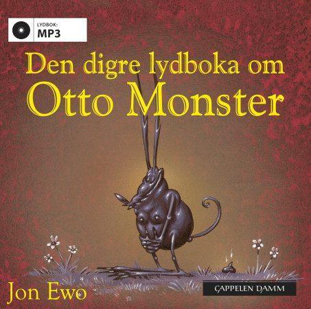 Bilde av Den Digre Lydboka Om Otto Monster Av Jon Ewo