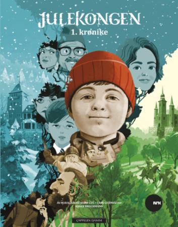 Julekongen - 1. krønike : (eller hvordan jeg oppdaga en hemmelig ridderdal og fant en måte å redde jula for hele