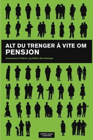 Alt du trenger å vite om pensjon