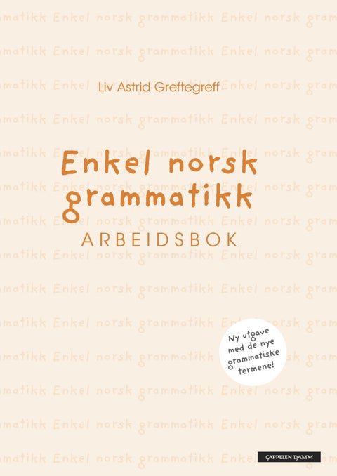 Enkel norsk grammatikk - arbeidsbok