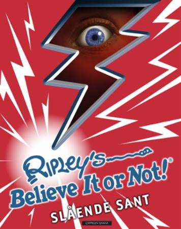 Ripley's believe it or not! - slående sant