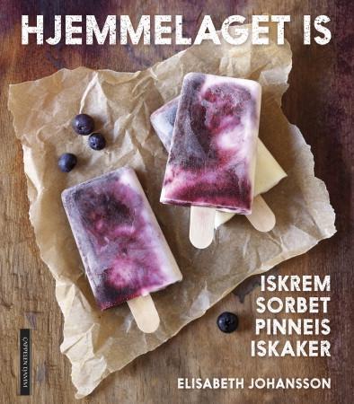 Hjemmelaget is - iskrem, sorbet, pinneis og iskaker