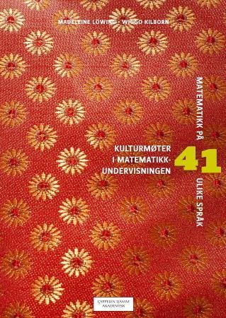 Kulturmøter i matematikkundervisningen - eksempler fra 41 språk