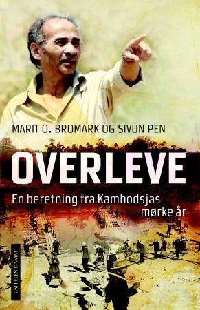 Overleve - en beretning fra Kambodsjas mørke år