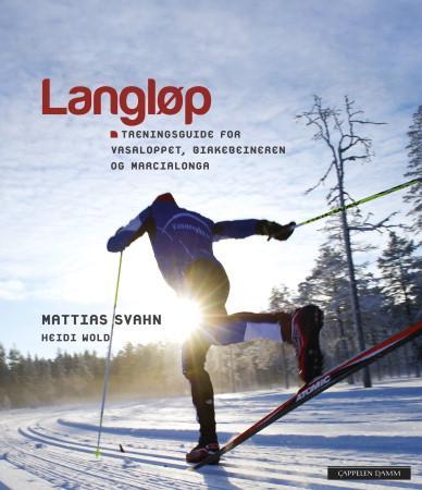 Langløp - treningsguide for Vasaloppet, Birkebeineren og Marcialonga