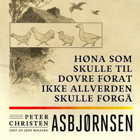 Bilde av Høna Som Skulle Til Dovre Forat Ikke Allverden Skulle Forgå Av Peter Christen Asbjørnsen