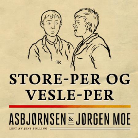 Bilde av Store-per Og Vesle-per Av Peter Christen Asbjørnsen, Jørgen Moe