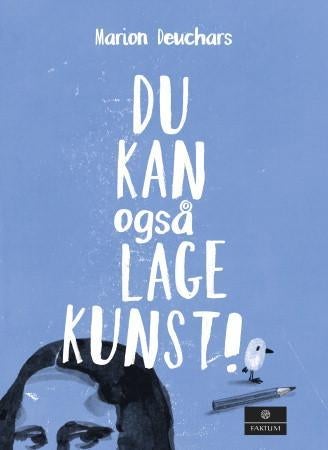 Du kan også lage kunst!