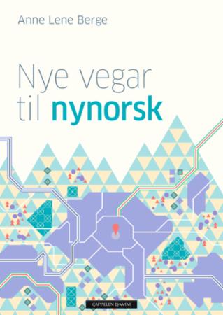 Nye vegar til nynorsk